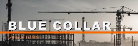 Route 2 banner, BLUE COLLAR solutions over a construction crane skyline with orange accent