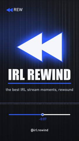 cover card, IRL Rewind wordmark with REW readout, scrubber and @irl.rewind handle